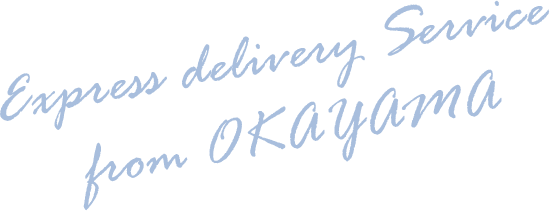 Express delivery Servise from Okayama